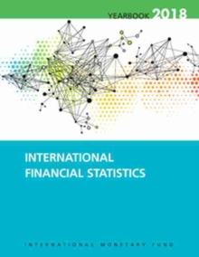 Image for International financial statistics yearbook 2018