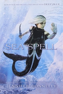 Image for Waterfire Saga, Book Four Sea Spell (Waterfire Saga, Book Four)