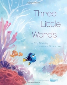Image for Finding Dory (Picture Book): Three Little Words