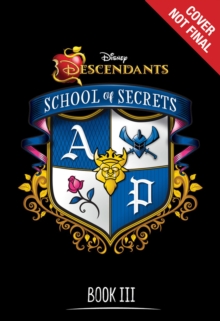 Image for School Of Secrets : Ally's Mad Mystery (Disney Descendants) Book III