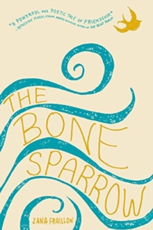 Image for The Bone Sparrow