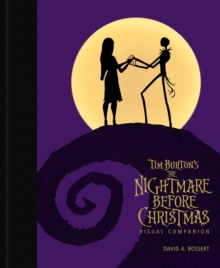 Tim Burton’s The Nightmare Before Christmas Visual Companion (Commemorating 30 Years)