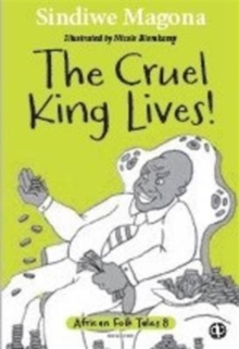 Image for The cruel king lives