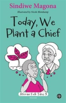 Image for Today we plant a chief