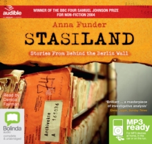 Image for Stasiland  : stories from behind the Berlin Wall