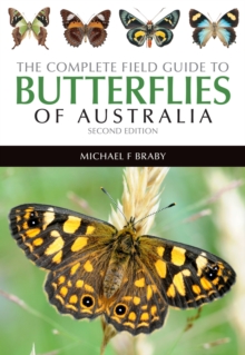 Image for The Complete Field Guide to Butterflies of Australia