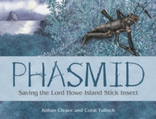 Image for Phasmid : Saving The Lord Howe Island Stick Insect