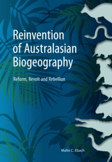 Image for Reinvention of Australasian Biogeography
