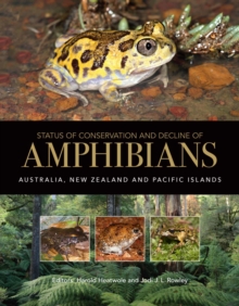 Image for Status of Conservation and Decline of Amphibians : Australia, New Zealand, and Pacific Islands