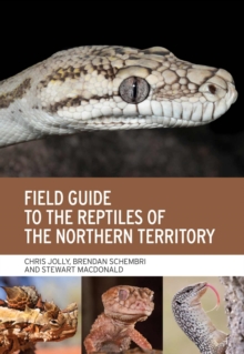 Image for Field Guide to the Reptiles of the Northern Territory