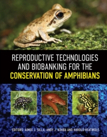 Image for Reproductive Technologies and Biobanking for the Conservation of Amphibians