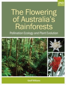 Image for The Flowering of Australia's Rainforests
