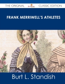 Image for Frank Merriwell's Athletes - The Original Classic Edition