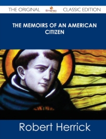 Image for The Memoirs of an American Citizen - The Original Classic Edition