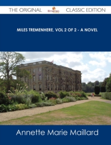 Image for Miles Tremenhere, Vol 2 of 2 - A Novel - The Original Classic Edition