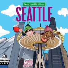 Image for Guess How Much I Love Seattle