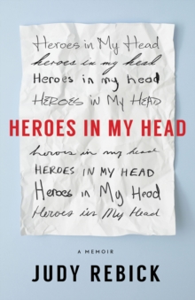 Image for Heroes in my head  : a memoir