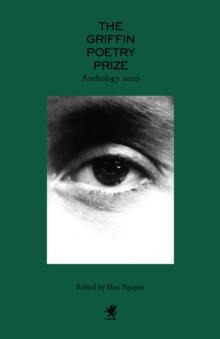 Image for 2020 Griffin Poetry Prize Anthology, The : A Selection of the Shortlist