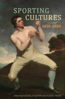 Image for Sporting Cultures, 1650-1850