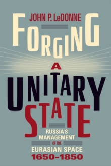Forging a Unitary State