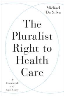 Image for The Pluralist Right to Health Care