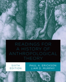Image for Readings for a History of Anthropological Theory, Sixth Edition