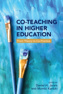 Image for Co-Teaching in Higher Education: From Theory to Co-Practice