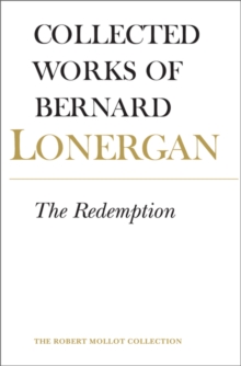 Image for Bernard Lonergan: The Redemption, Volume 9