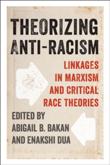Image for Theorizing Anti-Racism