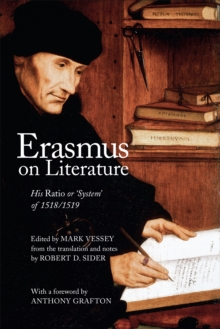 Erasmus on Literature: His Ratio or ‘System’ of 1518/1519