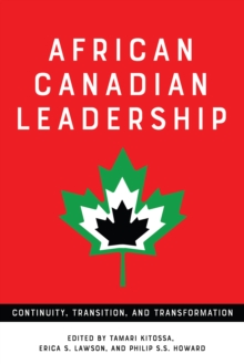 Image for African Canadian leadership: continuity, transition, and transformation