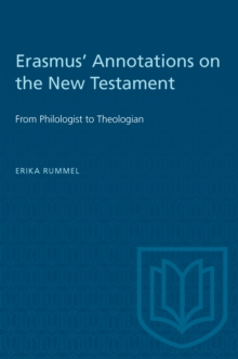 Image for Erasmus' Annotations on the New Testament : From Philologist to Theologian