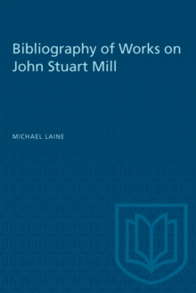 BIBLIOGRAPHY WORKS ON JOHN STUART MILLP