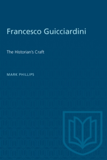 Image for Francesco Guicciardini: The Historian's Craft