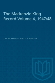 Image for Mackenzie King Record Volume 4, 1947/48