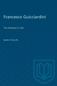 Image for Francesco Guicciardini : The Historian's Craft