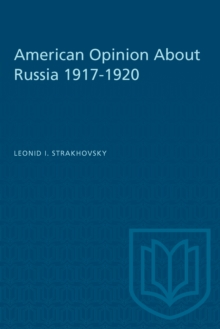 Image for American Opinion About Russia 1917-1920