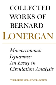 Image for Macroeconomic Dynamics: An Essay in Circulation Analysis, Volume 15