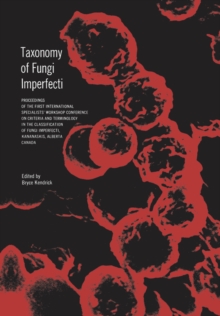 Image for Taxonomy Of Fungi Imperfecti : Proceedings Of The First International Specialists' Workshop Conference On