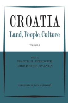 Image for Croatia: Land, People, Culture Volume I