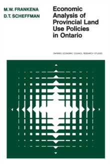Image for Economic Analysis of Provincial Land Use Policies in Ontario