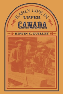 Image for Early Life In Upper Canada