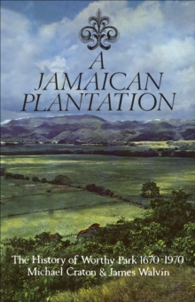 Image for Jamaican Plantation: The History of Worthy Park 1670-1970