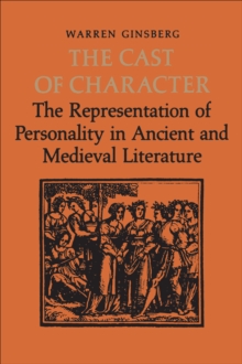 Image for The cast of character: style in Greek literature