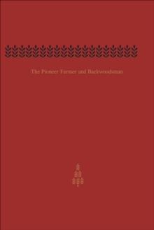 Image for Pioneer Farmer and Backwoodsman: Volume One