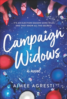 Image for Campaign Widows: A Novel