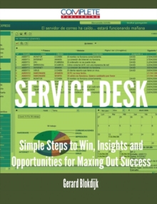 Image for Service Desk - Simple Steps to Win, Insights and Opportunities for Maxing Out Success