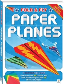 Fold and Fly Paper Planes (flexibound)