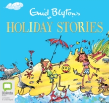Enid Blyton's Holiday Stories