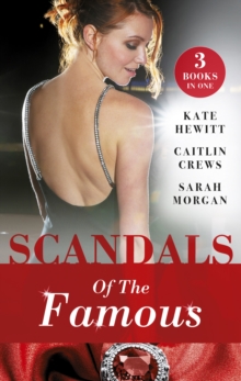 Image for Scandals Of The Famous/The Scandalous Princess/The Man Behind The Scars/Defying The Prince.